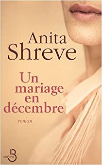 Un mariage en dcembre par Anita Shreve