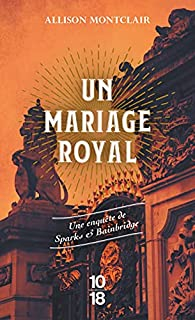 Un mariage royal par Montclair