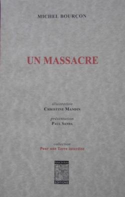 Un massacre par Michel Bouron
