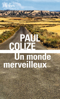 Un monde merveilleux par Paul Colize