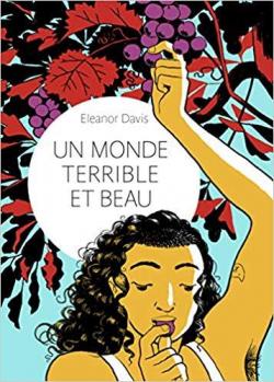 Un monde terrible et beau par Eleanor Davis