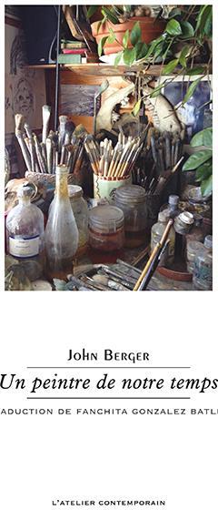 Un peintre de notre temps par John Berger