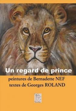 Un regard de prince par Georges Roland