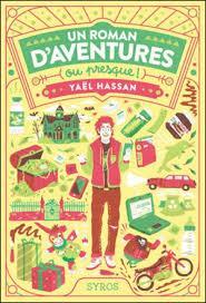 Un roman d'aventures (ou presque !) par Yal Hassan