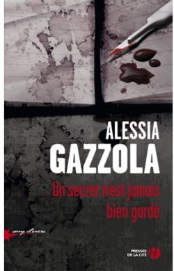 Un secret n'est jamais bien gard par Alessia Gazzola