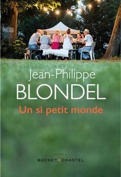 Un si petit monde - Jean-Philippe Blondel - Babelio