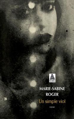 Un simple viol par Marie-Sabine Roger