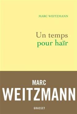 Un temps pour har par Marc Weitzmann