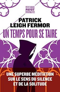 Un temps pour se taire par Patrick Leigh Fermor