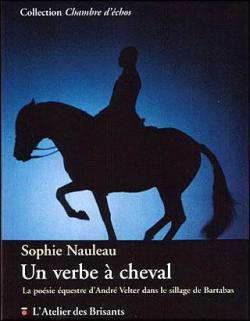 Un verbe  cheval par Sophie Nauleau