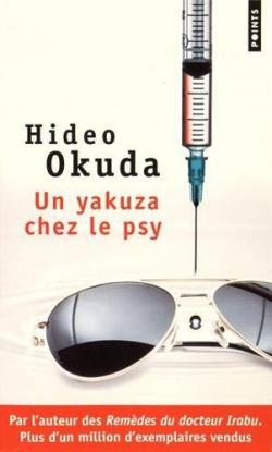 Un yakuza chez le psy & autres patients du Dr Irabu  par Hideo Okuda