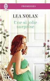 Une si jolie surprise par Lea Nolan