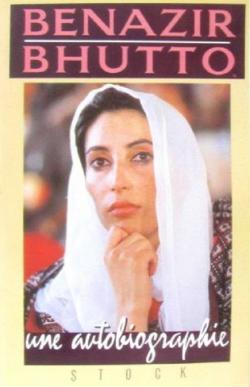 Une autobiographie par Benazir Bhutto