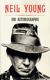 Une autobiographie par Neil Young