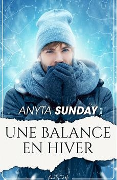 L'horoscope amoureux, tome 0.5 : Une balance en hiver par Anyta Sunday