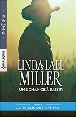 Une chance  saisir par Linda Lael Miller