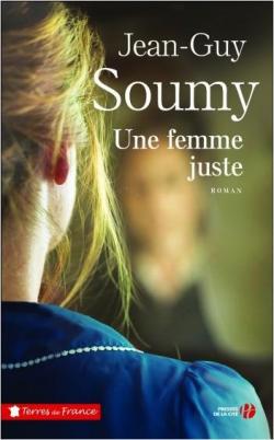 Une femme juste par Jean-Guy Soumy