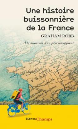 Une histoire buissonnire de la France par Graham Robb