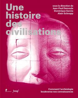 Une histoire des civilisations par Jean-Paul Demoule