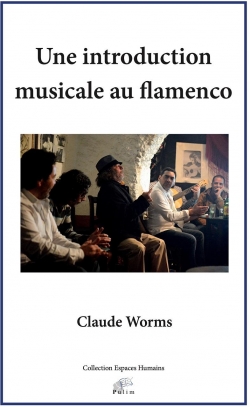 Une introduction musicale au flamenco par Claude Worms