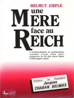 Une mre face au Reich par Helmut Ziefle
