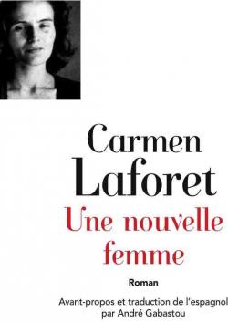Une nouvelle femme par Carmen Laforet