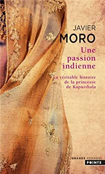 Une passion indienne par Javier Moro
