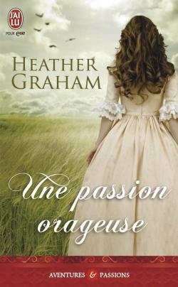 Une passion orageuse par Heather Graham