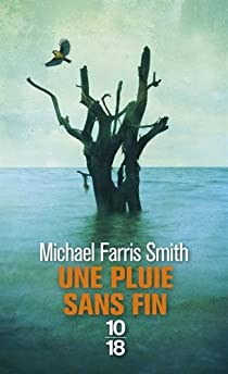 Une pluie sans fin par Michael Farris Smith