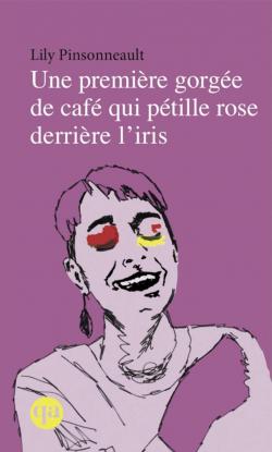 Une premire gorge de caf qui ptille rose derrire l'iris par Lily Pinsonneault