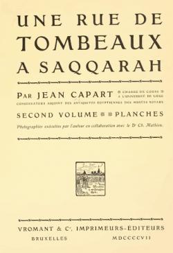 Une rue de tombeaux  Saqqarah - Volume 2 par Jean Capart