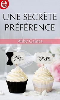 Une secrète préférence par Abby Gaines