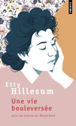 Une vie bouleversée par Etty Hillesum