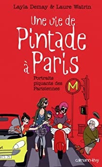 Une vie de Pintade  Paris par Laure Watrin