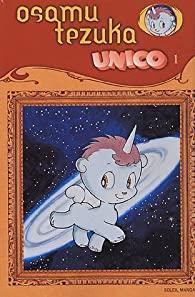 Unico, la petite licorne, tome 1 par Osamu Tezuka