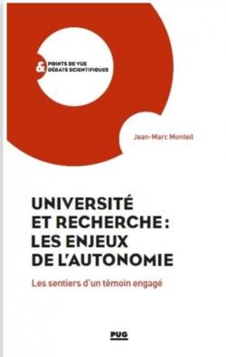Universit et Recherche, les Enjeux de l'Autonomie par Jean-Marc Monteil
