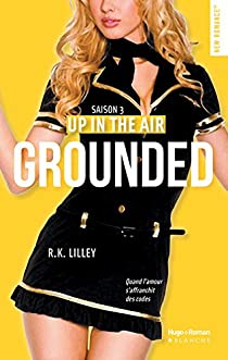 Up in The Air, tome 3 : Grounded par Lilley