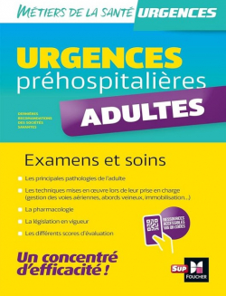 Urgence prhospitalire : Examens et soins adultes par Lionel Degomme