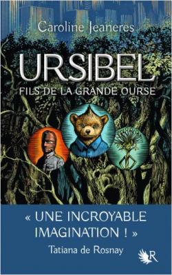 Ursibel, tome 1 : Fils de la grande ourse par Caroline Jeaneres