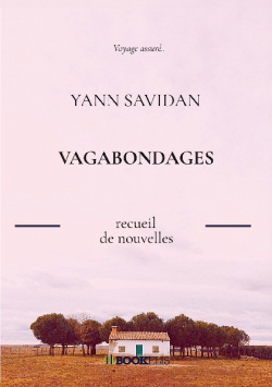 VAGABONDAGES par Yann Savidan