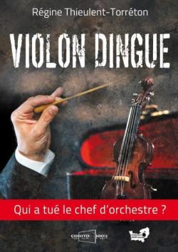 Violon dingue par Rgine Thieulent-Torreton