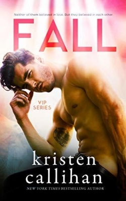 VIP, tome 3 : Fall par Kristen Callihan