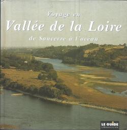 Voyage en Valle de la Loire de Sancerre  l'ocan par Luc Helen