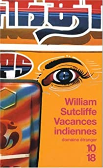 Vacances indiennes par William Sutcliffe