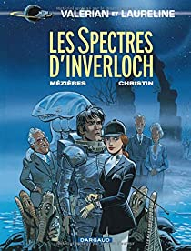Valrian et Laureline, tome 11 : Les Spectres d'Inverloch par Jean-Claude Mzires