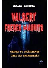 Valsery, frres maudits par Grard Bertuzzi