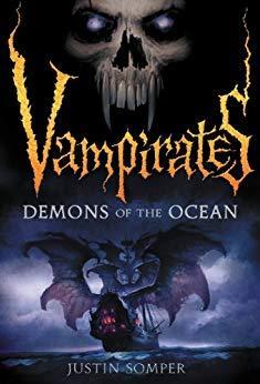 Vampirates, tome 1 : Les dmons de l'ocan par Justin Somper