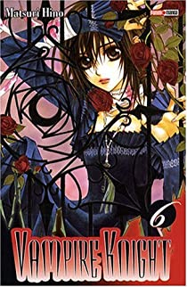 Vampire Knight, tome 6 par Matsuri Hino