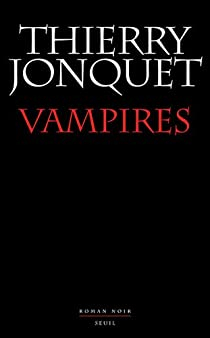 Vampires par Thierry Jonquet