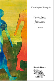 Variations Johanna par Christophe Blanquie